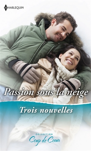 Passion sous la neige : trois nouvelles - Susan Wiggs