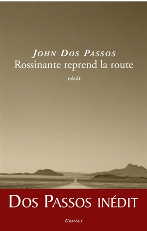 Rossinante reprend la route - John Dos Passos