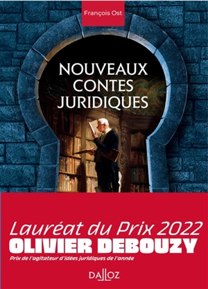 Nouveaux contes juridiques - François Ost