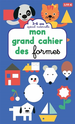 Mon grand cahier des formes : 3-6 ans - Milkids