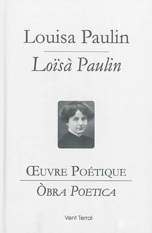 Oeuvre poétique. Obra poetica - Louisa Paulin