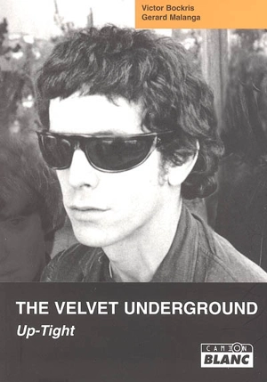 The velvet underground : up-tight - Victor Bockris