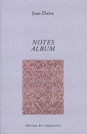 Notes. Album - Jean Daive