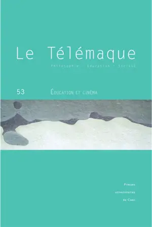 Télémaque (Le), n° 53. Education et cinéma