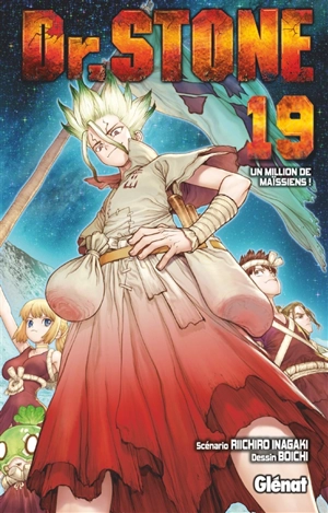 Dr Stone. Vol. 19. Un million de Maïssiens ! - Riichiro Inagaki