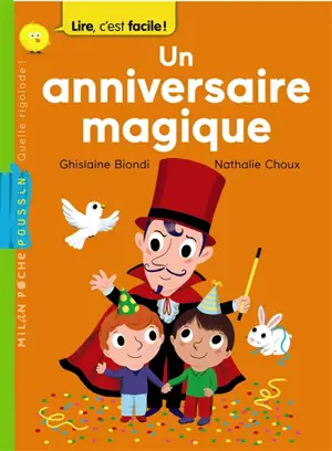Un anniversaire magique - Ghislaine Biondi
