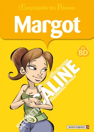 L'encyclopédie des prénoms : en BD. Vol. 30. Margot - Gégé