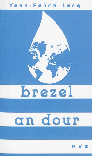 Brezel an dour - Yann-Fanch Jacq