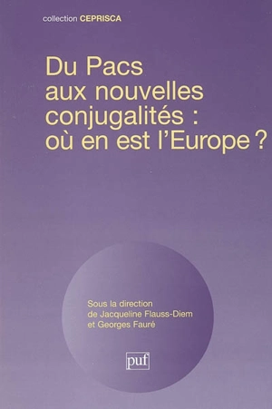 Du Pacs aux nouvelles conjugalités : où en est l'Europe ?