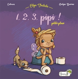 Olga tralala. 1, 2, 3, pipi ! : petite pluie - Calouan