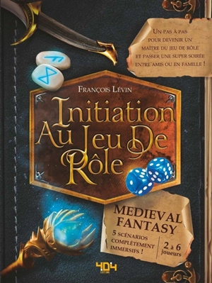 Initiation au jeu de rôle : medieval fantasy - François Lévin