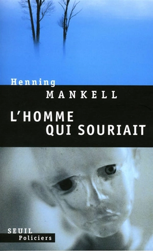 L'homme qui souriait - Henning Mankell