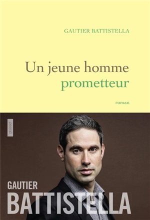 Un jeune homme prometteur - Gautier Battistella