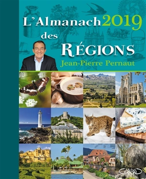 L'almanach 2019 des régions - Jean-Pierre Pernaut