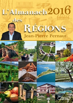 L'almanach des régions 2016 - Jean-Pierre Pernaut