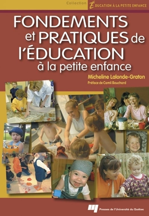 Fondements et pratiques de l'éducation à la petite enfance - Micheline Lalonde-Graton