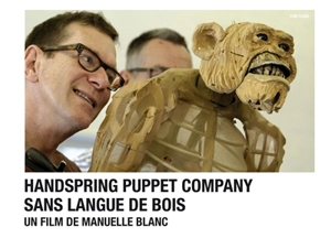 Handspring Puppet company : sans langue de bois - Manuelle Blanc