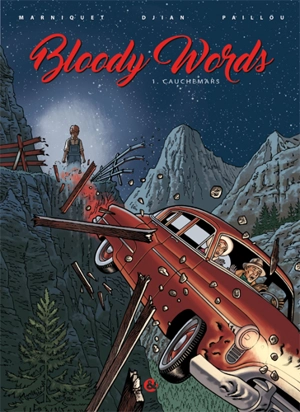 Bloody words. Vol. 1. Cauchemars - Frédéric Marniquet