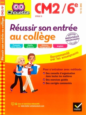 Réussir son entrée au collège : CM2-6e, 10-12 ans - Ginette Grandcoin-Joly