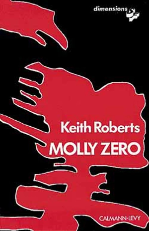 Molly zéro - Keith Roberts