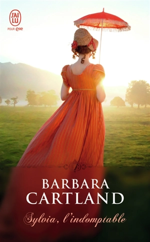 Sylvia, l'indomptable - Barbara Cartland