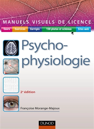 Manuel visuel de psycho-physiologie - Françoise Morange-Majoux