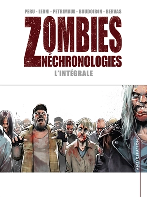 Zombies néchronologies : intégrale - Olivier Peru