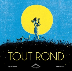 Tout rond - Joyce Sidman