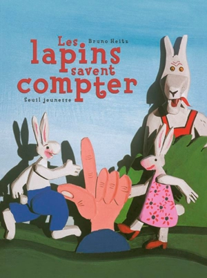 Les lapins savent compter - Bruno Heitz