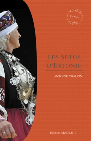 Les Setos d'Estonie - Antoine Chalvin