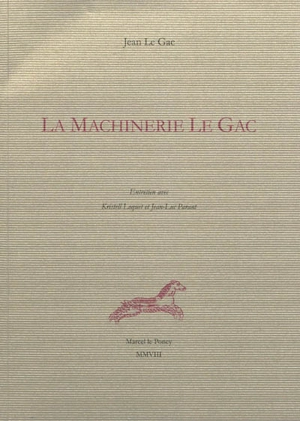 La machinerie Le Gac - Jean Le Gac