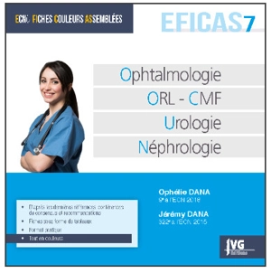 Ophtalmologie, ORL-CMF, urologie, néphrologie - Ophélie Dana