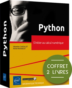 Python : s'initier au calcul numérique : coffret 2 livres - Michel Rousselet