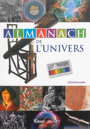 Almanach de l'univers - Michel Rousselet