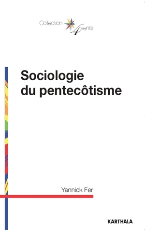 Sociologie du pentecôtisme - Yannick Fer