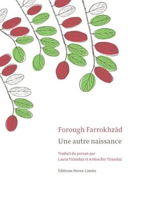 Une autre naissance - Forugh Farrokhzad