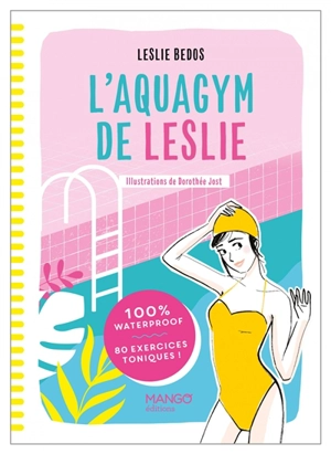 L'aquagym de Leslie - Leslie Bedos