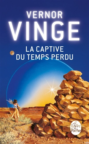 La captive du temps perdu - Vernor Vinge