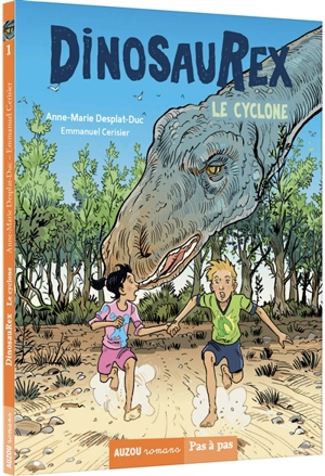 Dinosaurex. Vol. 1. Le cyclone - Anne-Marie Desplat-Duc