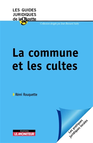 La commune et les cultes - Rémi Rouquette