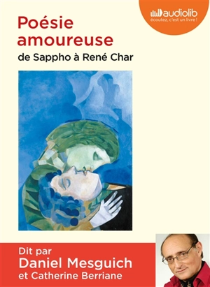 Poésie amoureuse : de Sappho à René Char