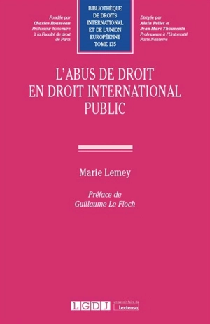 L'abus de droit en droit international public - Marie Lemey