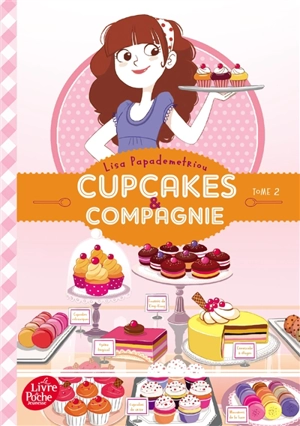 Cupcakes & compagnie. Vol. 2 - Lisa Papademetriou