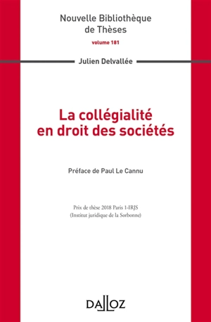 La collégialité en droit des sociétés - Julien Delvallée