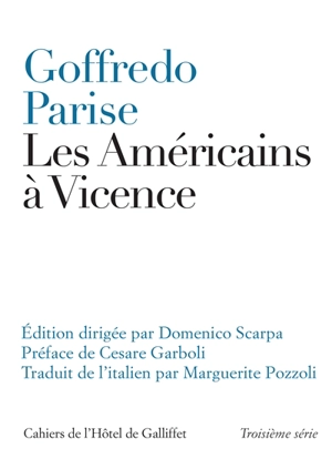 Les Américains à Vicence : et autres nouvelles : 1952-1965 - Goffredo Parise