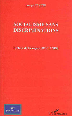 Socialisme sans discriminations - Joseph Yakete