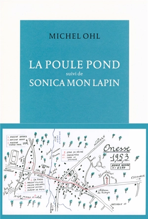 La poule pond. Sonica mon lapin - Michel Ohl