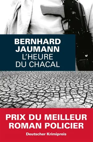 L'heure du chacal - Bernhard Jaumann