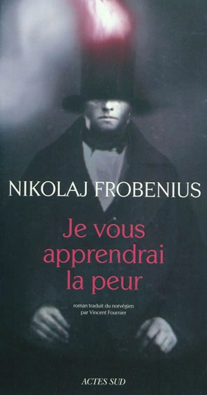 Je vous apprendrai la peur - Nikolaj Frobenius