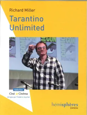 Tarantino unlimited - Richard Miller
